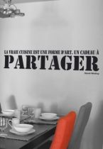 Sticker citation : La vraie cuisine est une forme d\'art. Un cadeau � partager