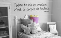Sticker citation "Re?ve ta vie en couleur..." de Walt Disney. Sticker adh�sif d�coup�s � la forme dans vinyle de couleur unie. Ce visuel fera sensation dans votre int�rieur.