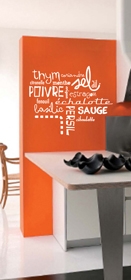 Stickers mural herbes aromatiques. Stickers texte d�coup� � la forme dans vinyle adh�sif de couleur unie. Ce visuel sp�cialement con�u pour votre cuisine trouvera sa place sur un mur de votre int�rieur ou pourquoi pas sur la porte de votre r�frig�rateur. Cr�ation Ludivine Anadon. 